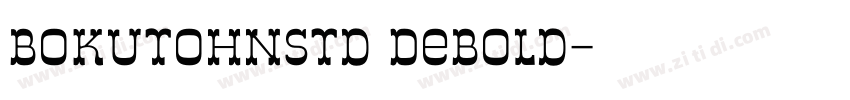 BokutohNStd DeBold字体转换